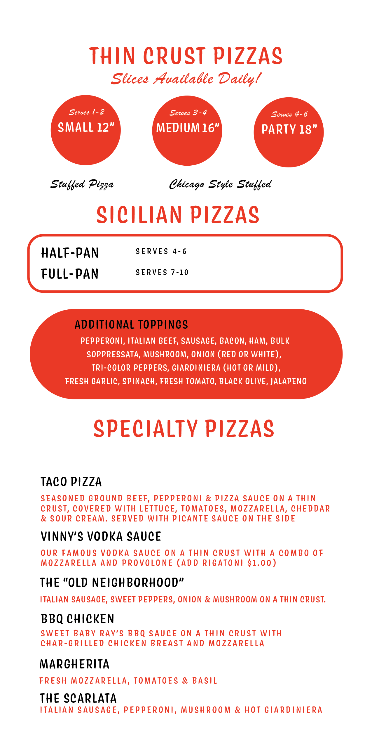 Pizzas. Please click on our PDF menu below for a full text menu.